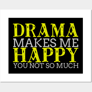 Drama Makes Me Happy Cool Creative Typography Design Posters and Art
